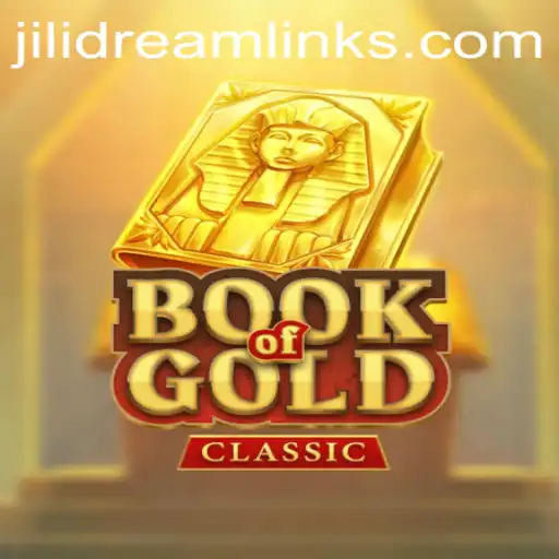 Discover the Magic of BookOfGoldClassic: A Journey into the Jilidream