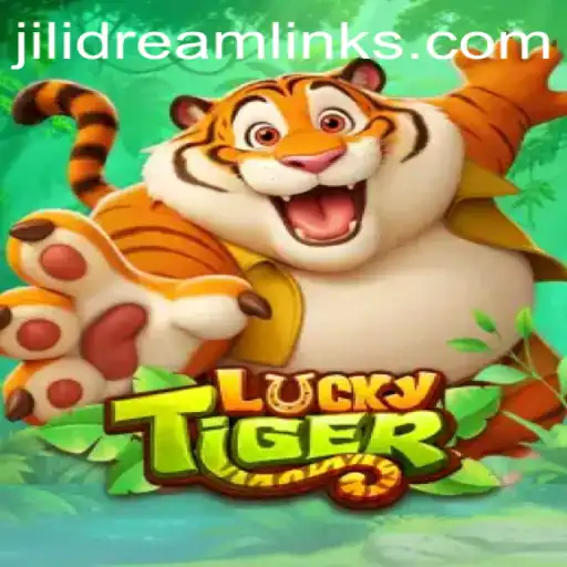 Discover the Adventure of LuckyTiger: A Journey into the World of Jilidream