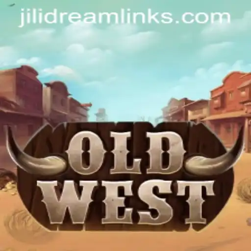 OldWest: The Thrilling Adventure of Jilidream