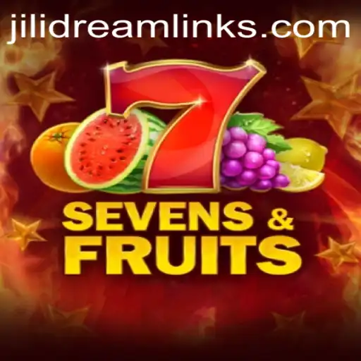 Exploring the Exciting World of SevensFruits: A Jilidream Adventure